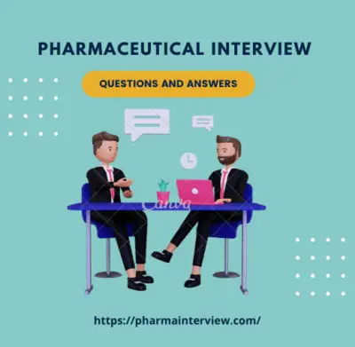 pharmaceutical interview questions and answers
